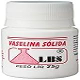 VASELINA SOLIDA POTE 25G LBS LBS
