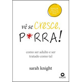 Ve Se Cresce P