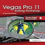 Vegas Pro 11 Editing Workshop  English Edition 