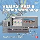 Vegas Pro 9 Editing Workshop  English Edition 