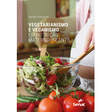 Vegetarianismo E Veganismo Em