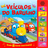 Veículos Do Barulho Com 8 Sons Incríveis De Ciranda Cultural Sons Animados Editorial Ciranda Cultural Editora E Distribuidora Ltda En Português 2017