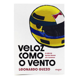 Veloz Como O Vento