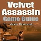 Velvet Assassin Game Guide