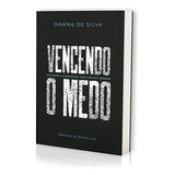 Vencendo O Medo Livro