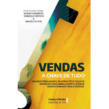 Vendas: A Chave De Tudo, De Sita, Maurício. Editora Literare Books International Ltda, Capa Mole Em Português, 2017