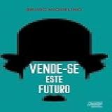 Vende se Este Futuro