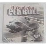 Vendedor Pit Bull, O - Livro De Bolso