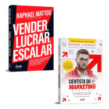 Vender Lucrar Escalar Cientista Do Marketing Digital De Raphael Mattos Dener Lippert 1 Editorial Gente Capa Mole Edição 1 Em Português 2024