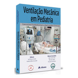 Ventilação Mecânica Em Pediatria Conceitos E Fundamentais E Aplicações Clínicas
