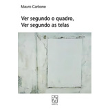 Ver Segundo O Quadro