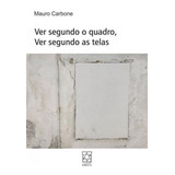 Ver Segundo O Quadro