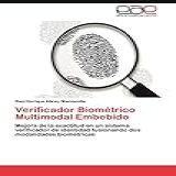 Verificador Biometrico Multimodal Embebido Mejora