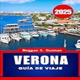 Verona Guia De Viaje
