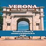 Verona Guia De Viaje