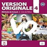 Version Originale 4 - Livre De L-élève - CD - B2- Version Originale 4 Livre De L-élève - CD - DVD- Vol- 4