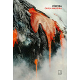 Véspera, De Carla Madeira. Editora Record, Capa Mole, Edição 2021 Em Português, 2021