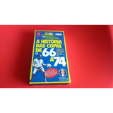 Vhs A História Das Copas De 66 A 74 Coleção Istoé