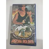 Vhs Arizona Violenta