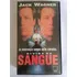 Vhs Dívida De Sangue, Jack Wagner Alexandra Paul Clare Carey