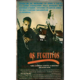 Vhs Dvd Os Fugitivos Uma Corrida Contra O Destino Leia