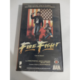 Vhs Fire Fight