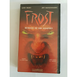 Vhs Frost Retrato