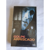 Vhs Golpe Arriscado 