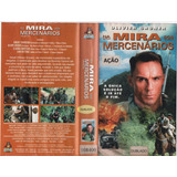 Vhs Na Mira Dos Mercenários Olivier Gruner Dublado