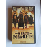 Vhs Os Bravos Fora