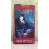 Vhs Traidos Pelo Desejo
