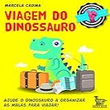 Viagem Do Dinossauro Ajude O
