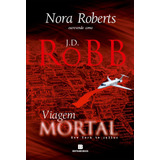 Viagem Mortal: New York To Dallas, De Robb, J. D.. Editora Bertrand Brasil Ltda., Capa Mole Em Português, 2021