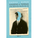 Viagens A Terras Inimaginaveis