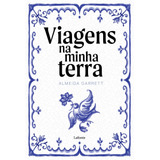 Viagens Na Minha Terra De Garrett Almeida Editora Lafonte Ltda Capa Mole Em Português 2020