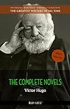 Victor Hugo The Complete Novels The Greatest Writers Of All Time Book 15 English Edition 