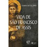 Vida De São Francisco De Assis  De De Celano  Tomas  Editora Vozes Ltda   Capa Mole Em Português  2018