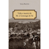 Vida E Morte De