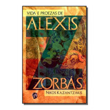 Vida E Proezas De Alexis Zorbas