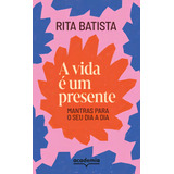 Vida E Um Presente
