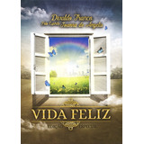 Vida Feliz