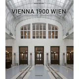 Vienna 1900 Wien 