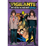 Vigilante My Hero Academia Illegals Vol 08 De Furuhashi Hideyuki Japorama Editora E Comunicação Ltda Capa Mole Em Português 2021