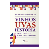 Vinhos Uvas Historia 