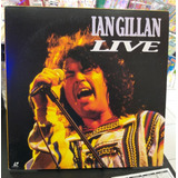 Vinil (lp) Laserdisc Ian Gillan - Live / Ian Gillan