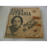 Vinil Compacto Maria Bethania Carcara De Manhã