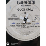 Vinil Gucci Crew 2 - Sally That Girl