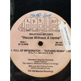 Vinil House Without Home