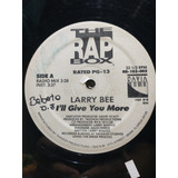 Vinil Larry Bee - I'll Give Your More