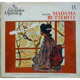 Vinil Lp Grandes Óperas 13 Puccini Madama Buterfly 1972 Abri